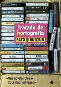 Tratado de (h)ortografía (Una novela sobre el Rock Radical Vasco)