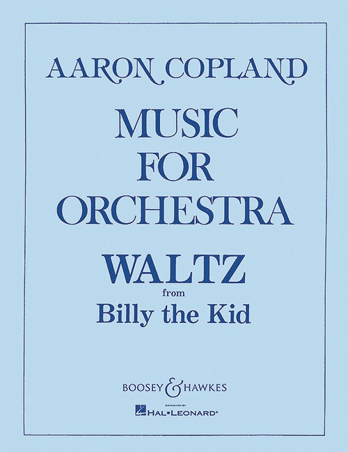 Waltz (Billy The Kid), aus Billy the Kid, for Orchestra, score and parts. 9790051509911