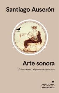 Arte sonora: En las fuentes del pensamiento heleno