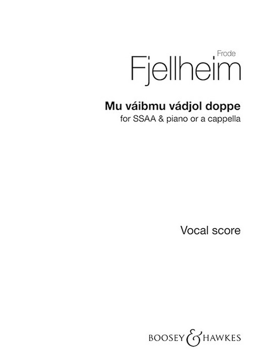 Mu váibmu vádjol doppe, Mitt hjerte alltid vanker, for choir (SSAA) and piano, choral score