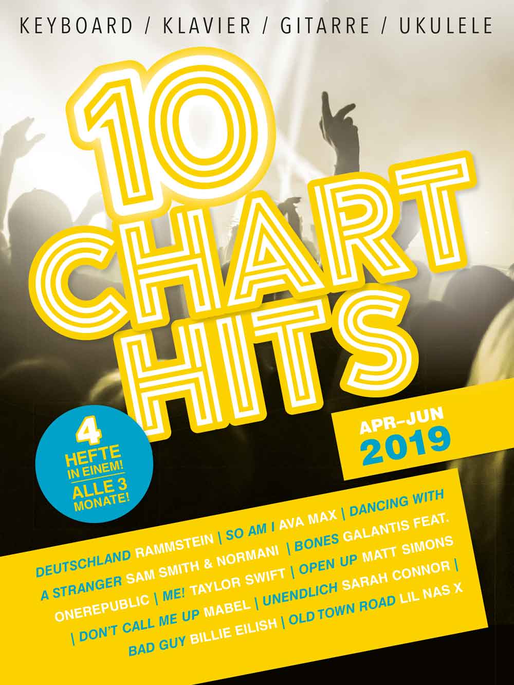 10 Charthits - April bis June 2019: 4 Hefte in einem alle 3 Monate, Piano, Vocal and Guitar