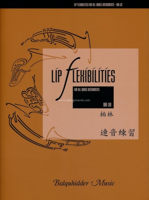 Lip Flexibilities for All Brass Instruments