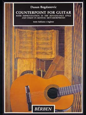 Counterpoint for Guitar, with Improvisations in the Renaissance Style and Study in Motivic Metamorphosis