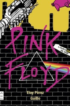 Pink Floyd. La novela gráfica del rock