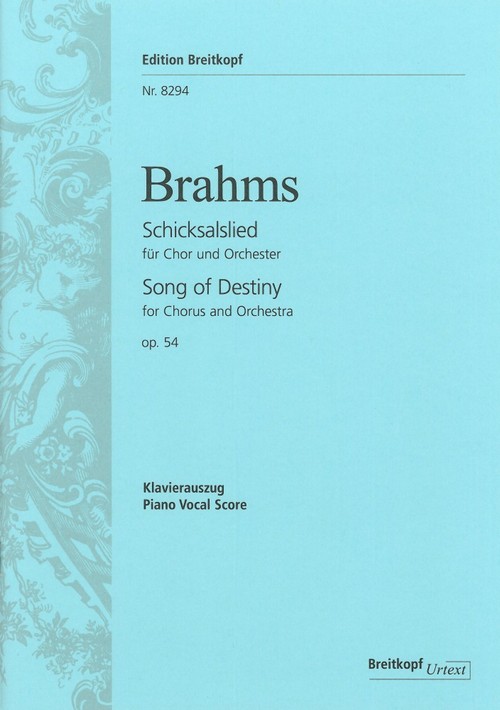 Song of Destiny Op. 54, 'Ye move up yonder in light' - Breitkopf Urtext, mixed choir (SATB) and orchestra, Vocal Piano