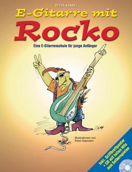 E-Gitarre Mit Rocko: Eine E-Gitarrenschule für Junge Anfänger