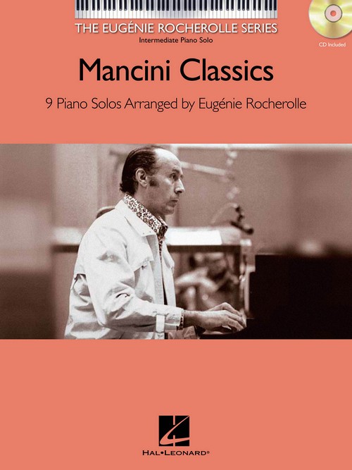 Mancini Classics: The Eugénie Rocherolle Series, Piano