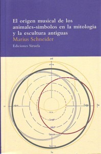 El origen musical de los animales símbolos en la mitología y la escultura antiguas. 9788478443680