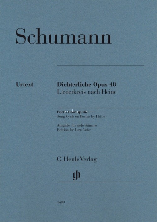 Poet?s Love op. 48. Song Cycle on Poems by Heine, low voice and piano