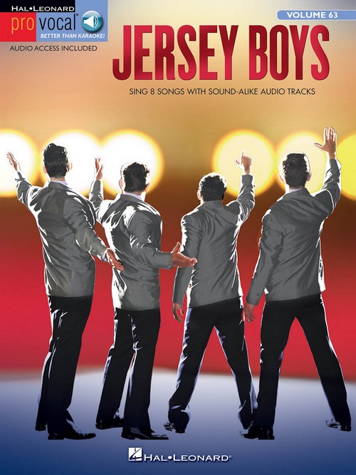 Jersey Boys: Pro Vocal Men's Edition Volume 63, Piano, Vocal and Guitar