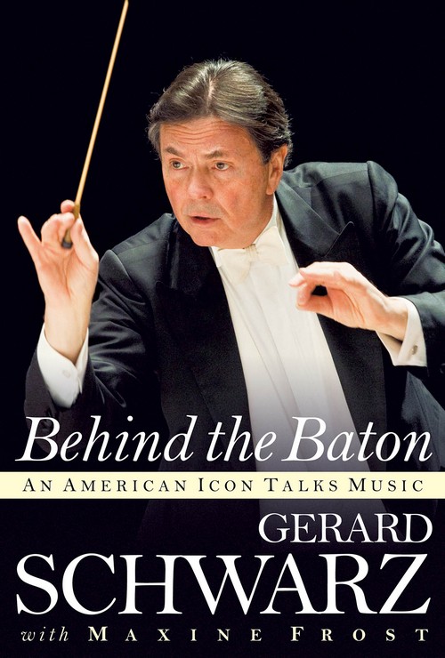 Behind the Baton: An American Icon Talks Music. 9781574674767