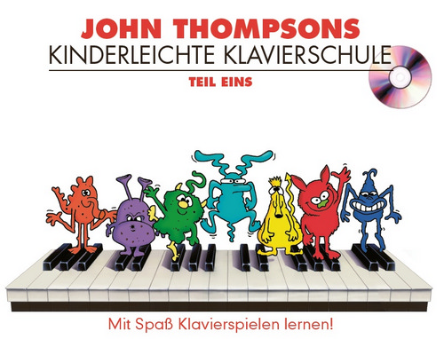 John Thompsons Kinderleichte Klavierschule 1 & CD, Piano