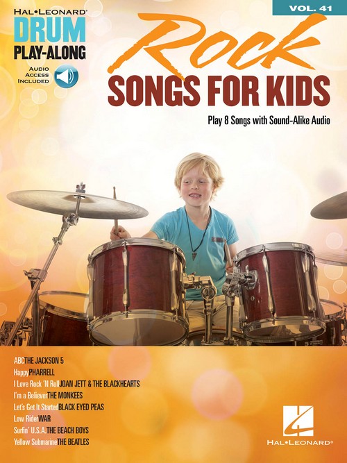 Rock Songs for Kids: Drum Play-Along Volume 41. 9781495028366