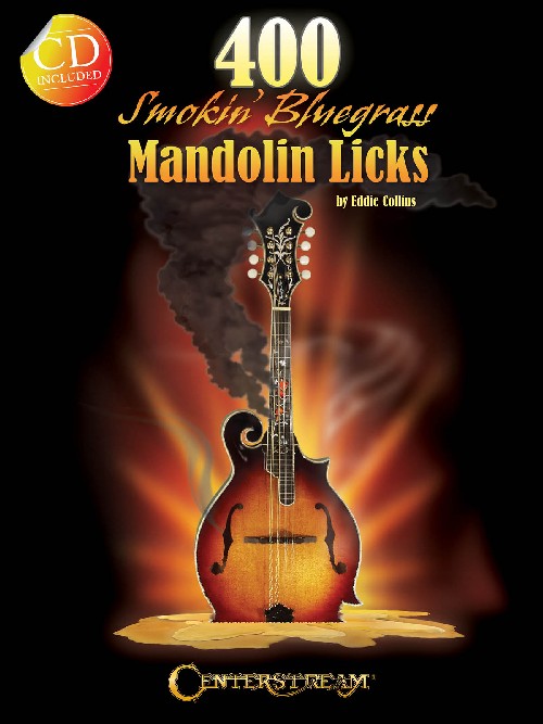 400 Smokin' Bluegrass Mandolin Licks. 9781574243307