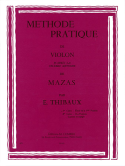 Méthode pratique de violon d'après Mazas Vol. 1