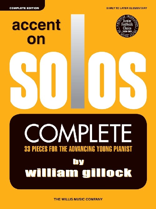 Accent on Solos, Complete: Early to Later Elementary Level, Piano