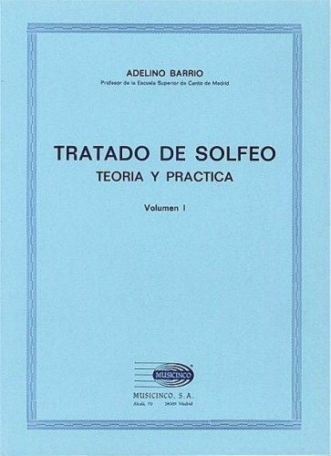 Tratado de solfeo: teoría y práctica, vol. I