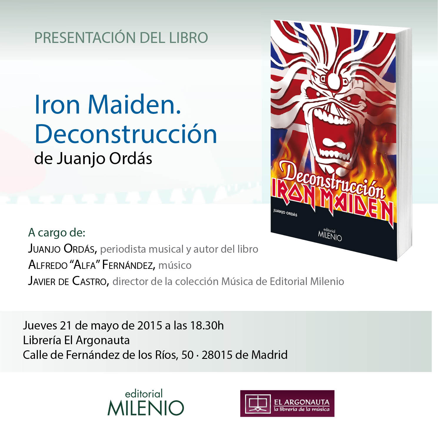 Presentación del libro "Iron Maiden. Deconstrucción", de Juanjo Ordás