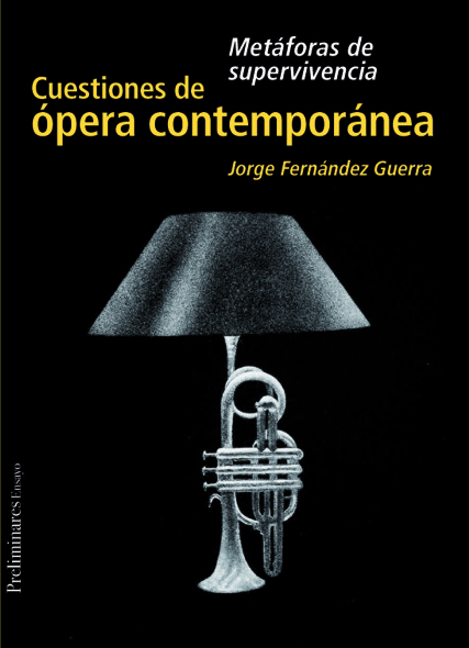 Presentación del libro: Cuestiones de ópera contemporánea