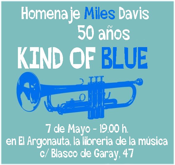 Homenaje a Miles Davis: 50 años de Kind of Blue