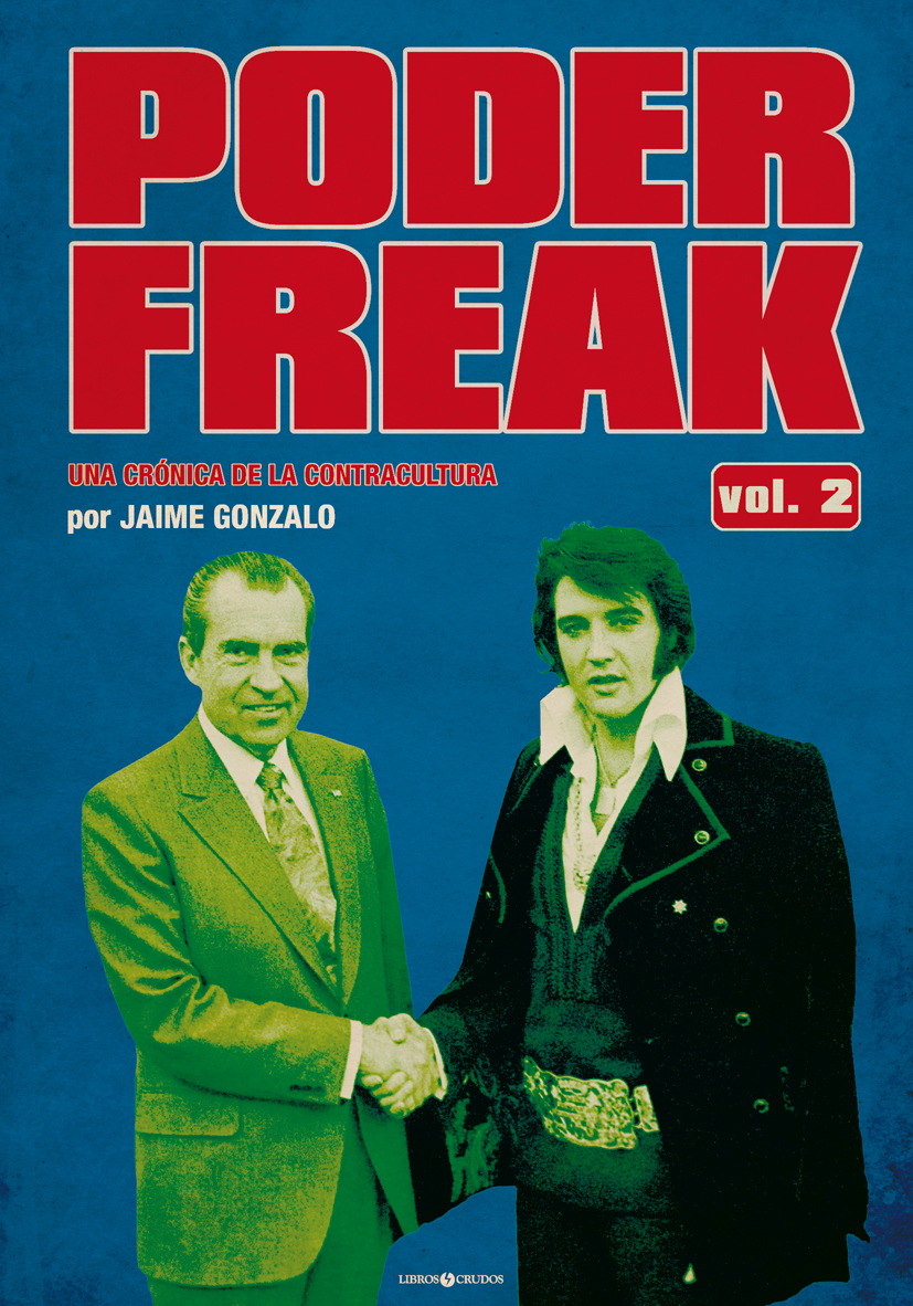 Presentación del libro "Poder freak" vol.2 de Jaime Gonzalo el viernes 2 de diciembre