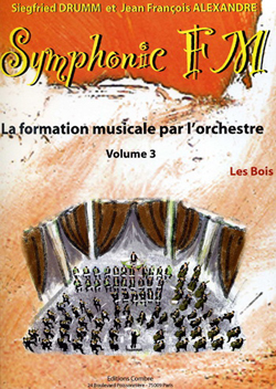 Symphonic FM Vol. 3, Elève: Les Bois. 9790230365918