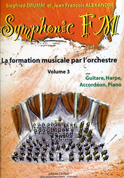 Symphonic FM Vol. 3, Elève: Guitare, Harpe, Accordéon et Piano