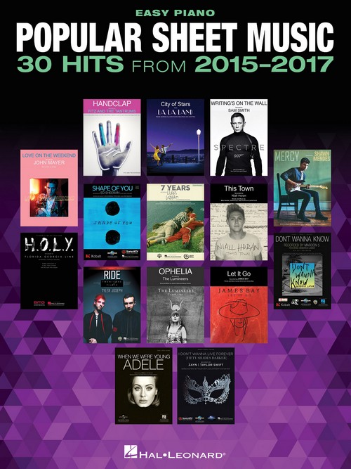 Popular Sheet Music: 30 Hits from 2015-2017, Easy Piano