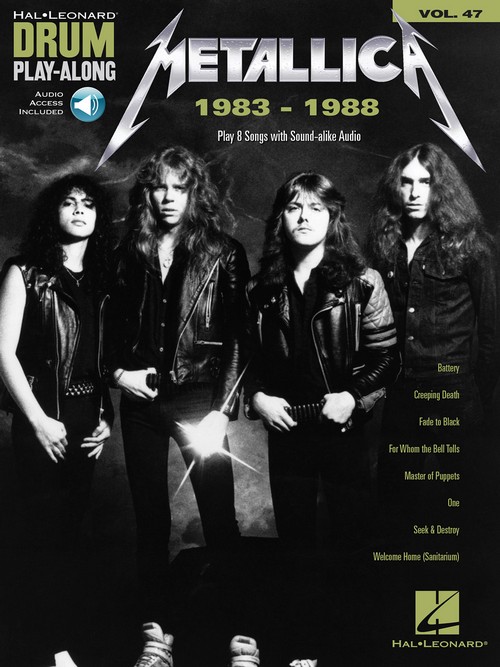 Metallica, 1983-1988: Drum Play-Along Volume 47. 9781495094835