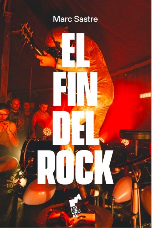 El fin del rock. 9788419234025