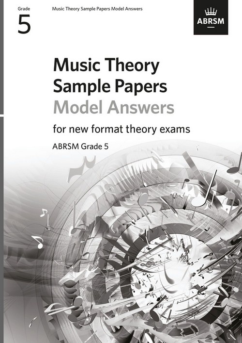 Music Theory Sample Papers - Grade 5 Answers. 9781786013644