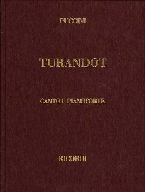 Turandot, edizione tradizionale, opera completa (testo cantato in italiano-inglese), canto e pianoforte