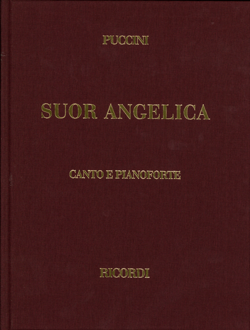 Suor Angelica : Edizione Tradizionale - Opera Completa (Testo cantato in italiano-inglese), Vocal and Piano Reduction