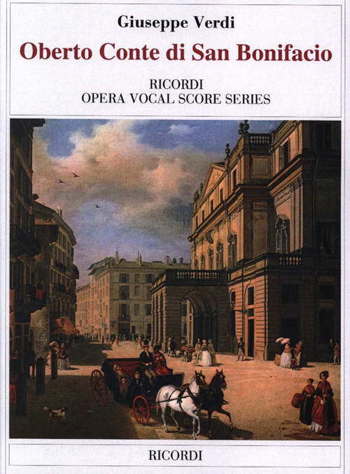 Oberto, Conte di San Bonifacio: Opera Completa, Vocal and Piano Reduction. 9780634072345