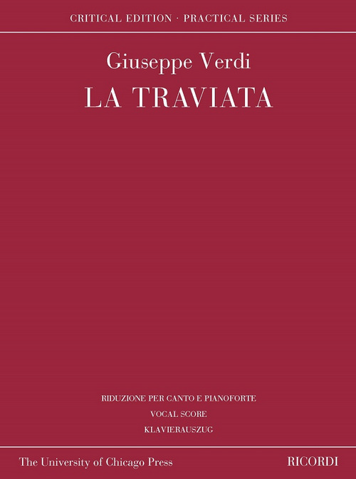 La Traviata: a cura di F. della Seta, riduzione per canto e pianoforte. 9790041413570 La Traviata: a cura di F. della Seta, riduzione per canto e pianoforte. 9790041413570