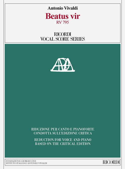 Beatus vir RV 795: Edizione critica di M. Talbot, riduzione per canto e pianoforte di A. Frigé