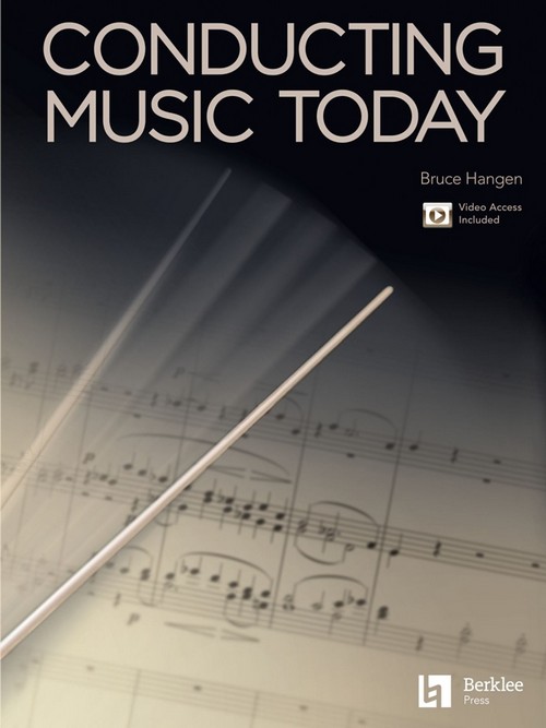 Conducting Music Today. 9781495097911 Conducting Music Today. 9781495097911