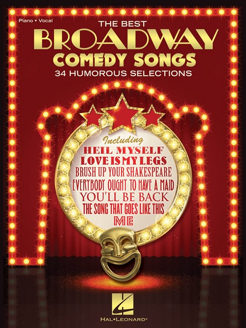 The Best Broadway Comedy Songs, for Piano, Vocal and Guitar. 9781495097928 The Best Broadway Comedy Songs, for Piano, Vocal and Guitar. 9781495097928