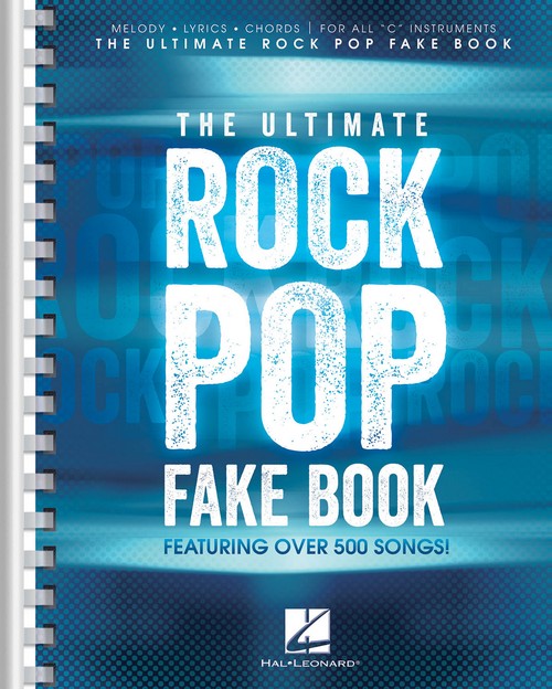 The Ultimate Rock Pop Fake Book, Melody, Lyrics and Chords