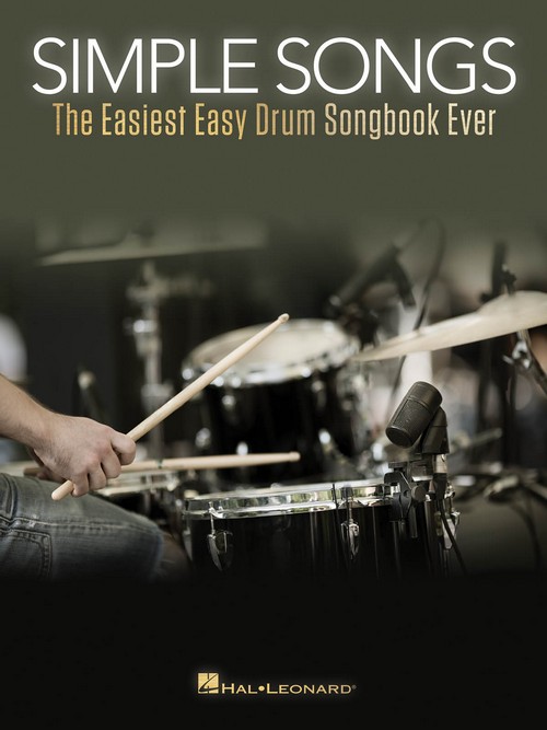 Simple Songs: The Easiest Easy Drum Songbook Ever