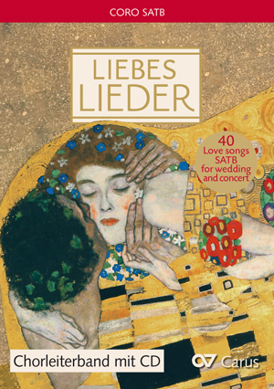 Liebeslieder = Love Songs: 40 love songs SATB for wedding and concert