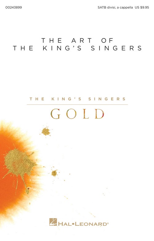 The Art of The King's Singers: The King's Singers Gold, SATB