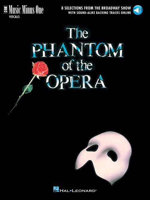 The Phantom of the Opera: Music Minus One Vocal. 9781540002327