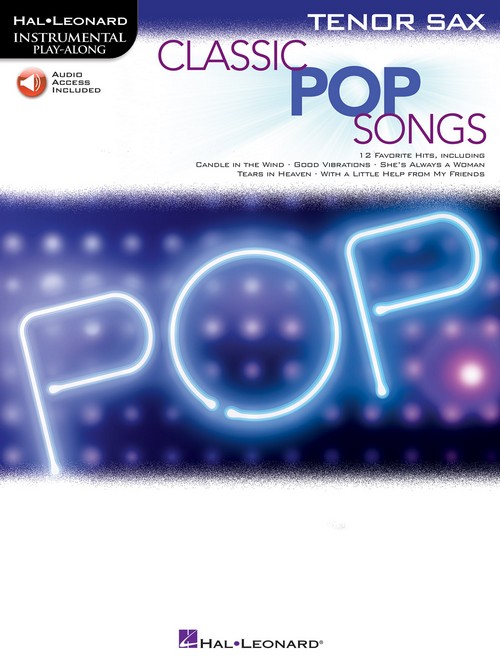 Classic Pop Songs: Instrumental Play-Along, Tenor Saxophone