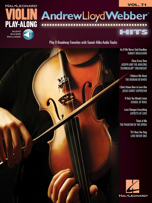 Andrew Lloyd Webber Hits: Violin Play-Along Volume 71. 9781540003096