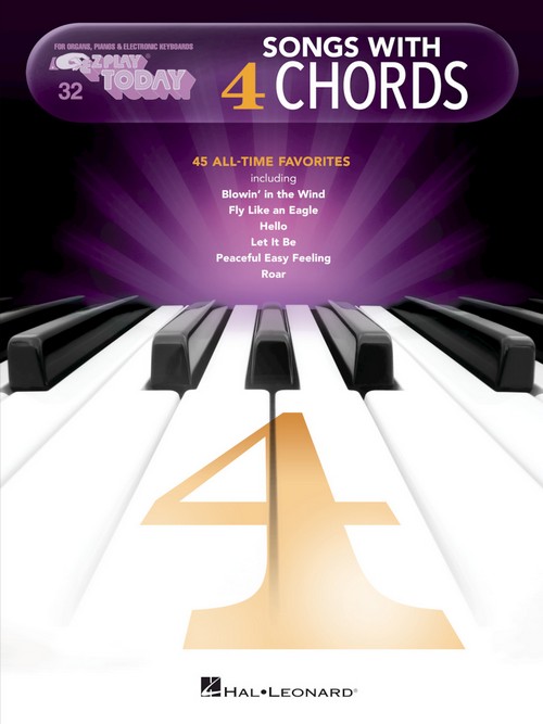 Songs with 4 Chords: E-Z Play Today Volume 32 for Piano, Keyboard or Organ