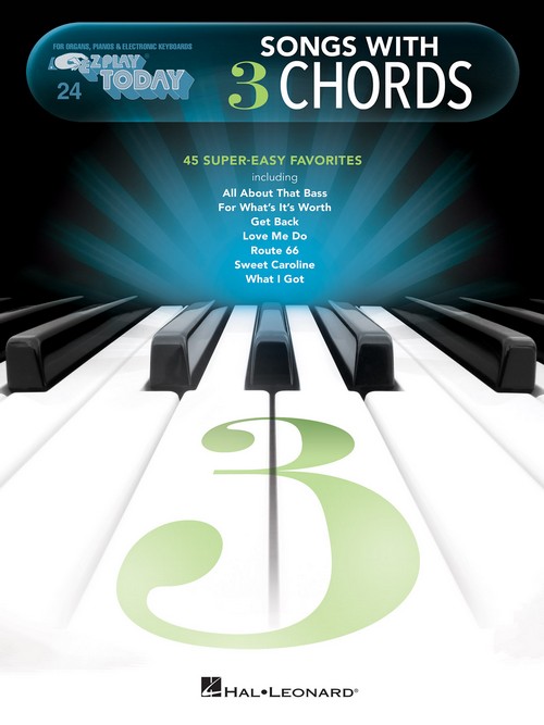 Songs with 3 Chords: E-Z Play Today Volume 24, for Piano, Keyboard or Organ