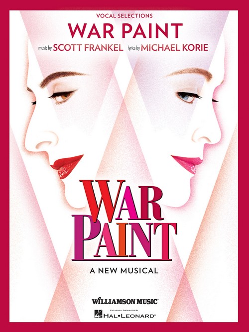 War Paint: Vocal Selections for Piano, Vocal and Guitar. 9781540005731