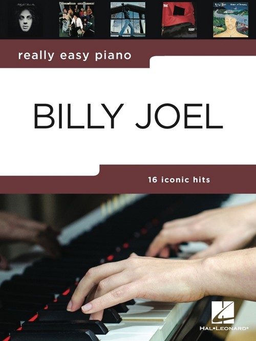 Really Easy Piano: Billy Joel: 16 iconic hits