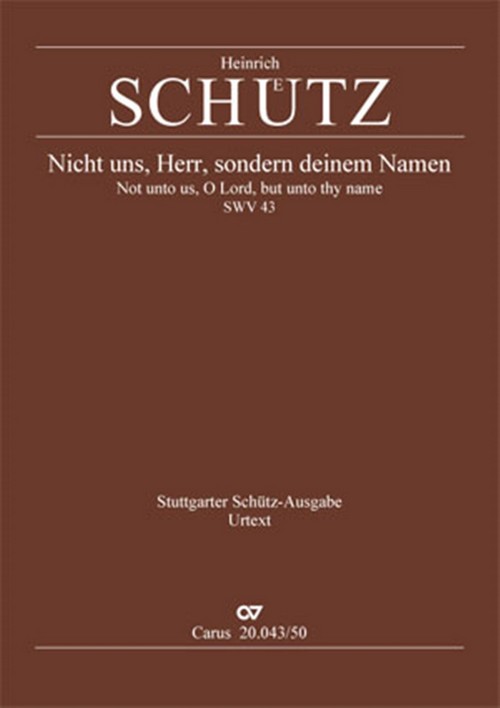 Not unto us, O Lord, but unto thy name: D Dorian, SWV 43, Mixed Choir and Orchestra, Score